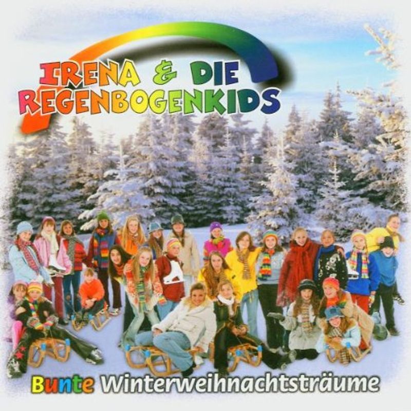 Irena & die Regenbogenkids - Bunte Weihnachtsträume