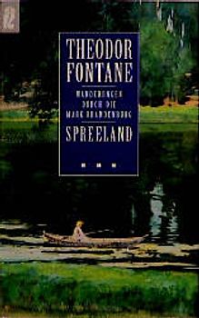 Wanderungen durch die Mark Brandenburg. Spreeland