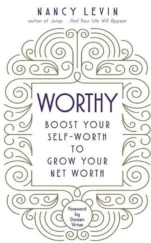 Worthy: Boost Your Self-Worth to Grow Your Net Worth
