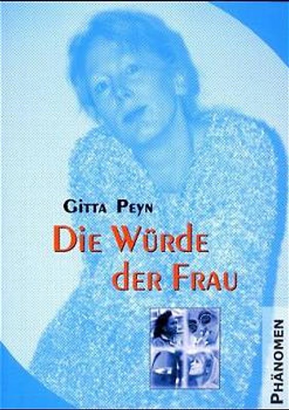 Die Würde der Frau