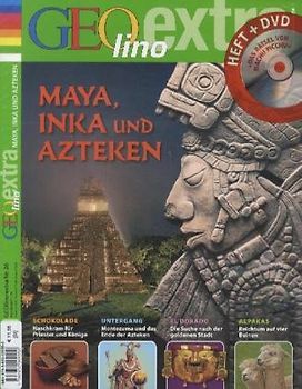 GEOlino Extra / GEOlino extra mit DVD 26/2011 Maya, Inka, Azteken