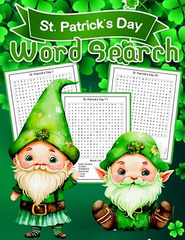 St Patricks Day Word Search Puzzles with Solutions: Perfect st patricks day gifts for Adults And Kids, st patricks day kids book to enjoy celebration ... All Things Irish, Learn about Leprechaun Day