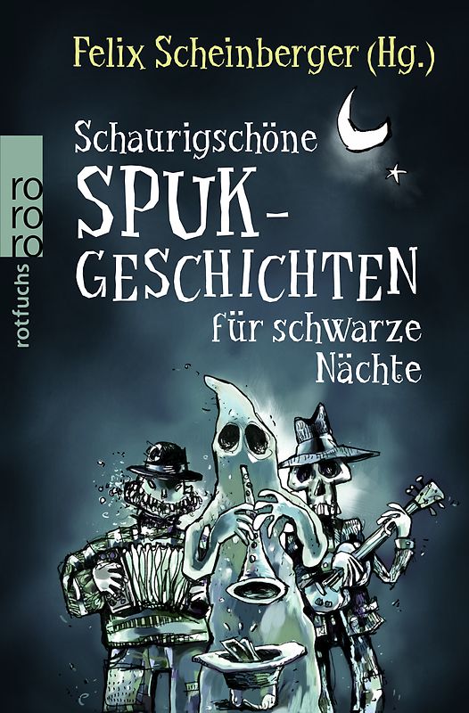 Schaurigschöne Spukgeschichten für schwarze Nächte