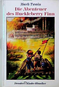 Die Abenteuer des Huckleberry Finn