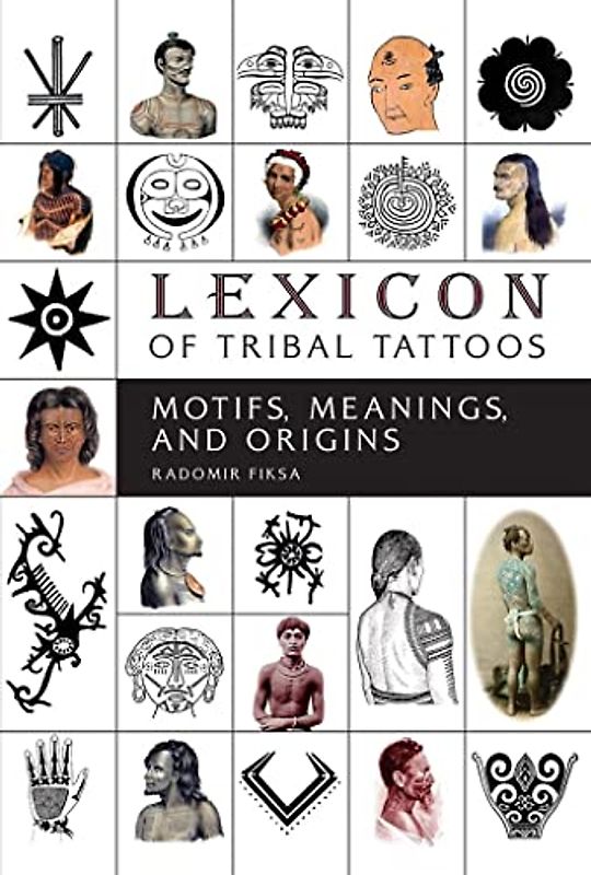 Lexicon of Tribal Tattoos