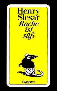 Rache ist süss. Geschichten