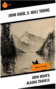 John Muir's Alaska Travels