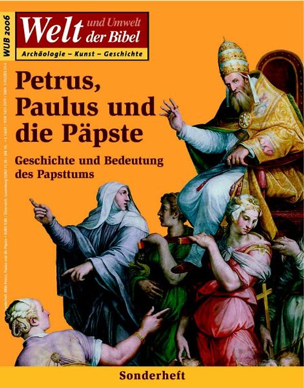 Welt und Umwelt der Bibel / Petrus, Paulus und die Päpste