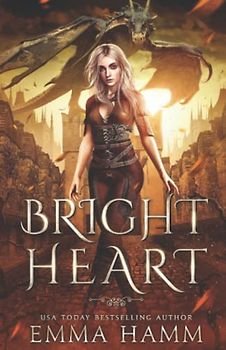 Bright Heart: A Dragon Fantasy Romance (The Dragon of Umbra, Band 2)