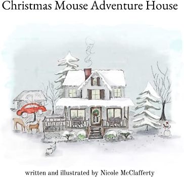 Christmas Mouse Adventure House (The Tiny World of Ellie Button)