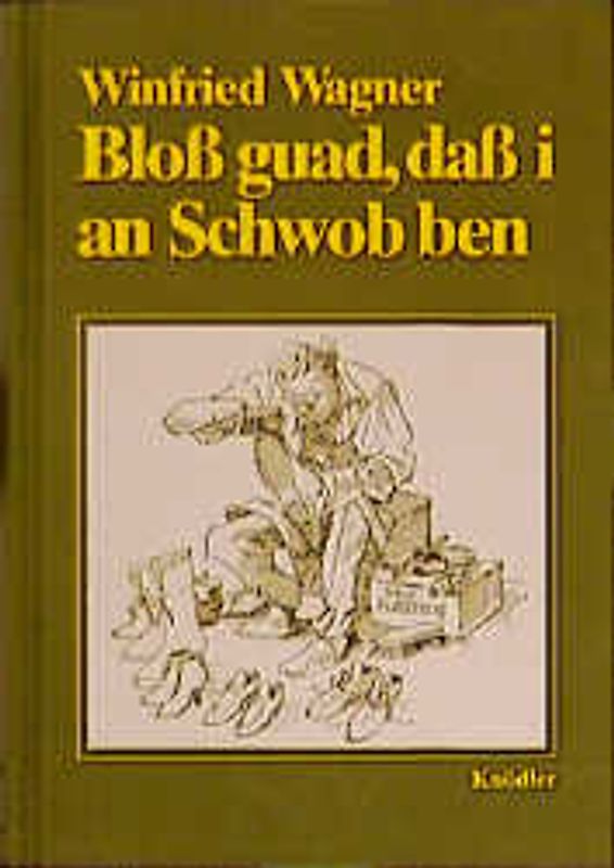 Bloss guad, dass i an Schwob ben