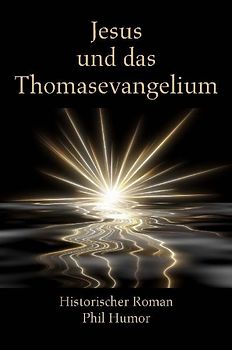 Jesus und das Thomasevangelium