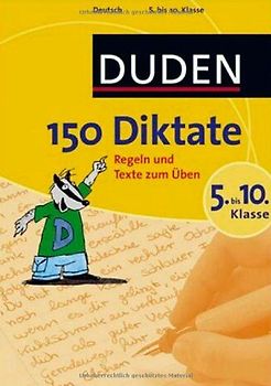 150 Diktate 5. bis 10. Klasse