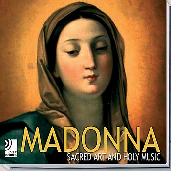Madonna - Sacred art and holy music