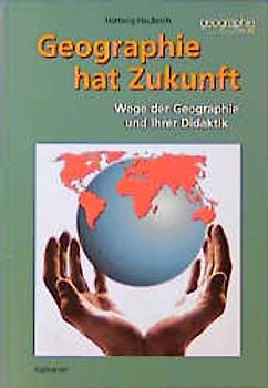Geographie hat Zukunft