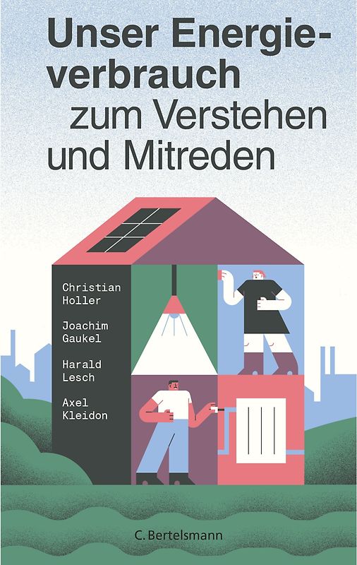 Unser Energieverbrauch zum Verstehen und Mitreden