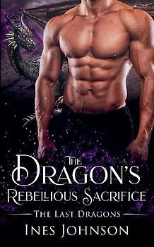 The Dragon's Rebellious Sacrifice