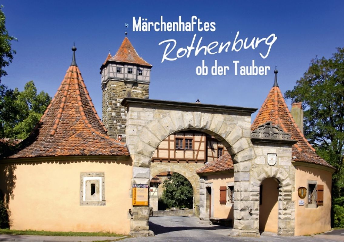 Märchenhaftes Rothenburg ob der Tauber (Tischaufsteller DIN A5 quer)