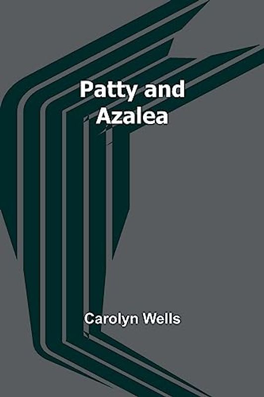 Patty and Azalea