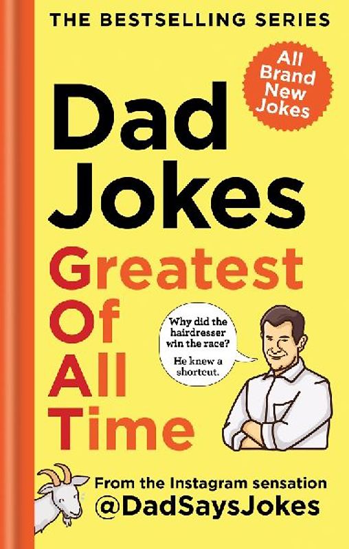 Dad Jokes: Greatest of All Time