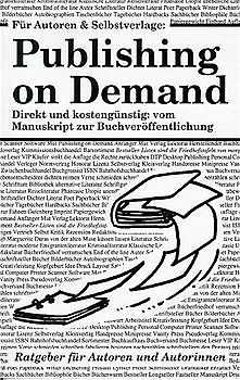 Für Autoren & Selbstverlag: Publishing on Demand