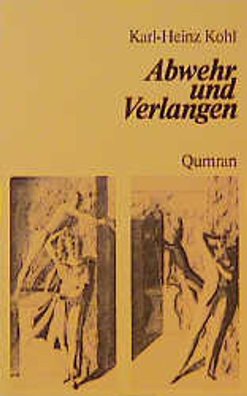 Abwehr und Verlangen