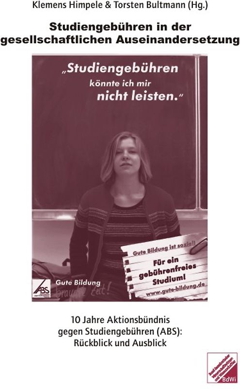 Studiengebühren in der gesellschaftlichen Auseinandersetzung