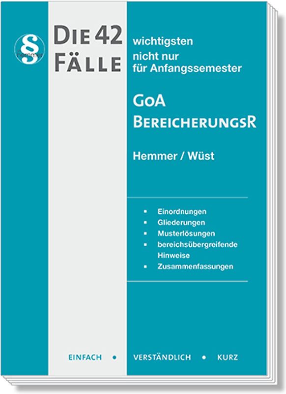 Die 42 wichtigsten Fälle GoA / Bereicherungsrecht