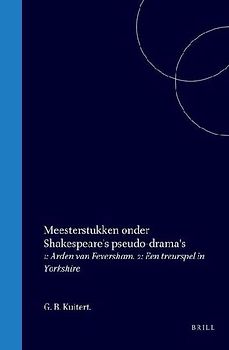 Meesterstukken Onder Shakespeare's Pseudo-Drama's