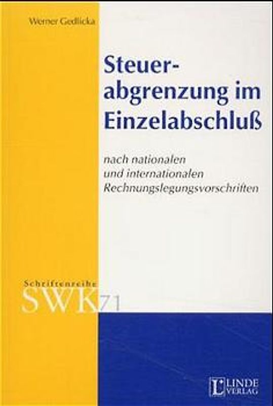 Steuerabgrenzung im Einzelabschluss