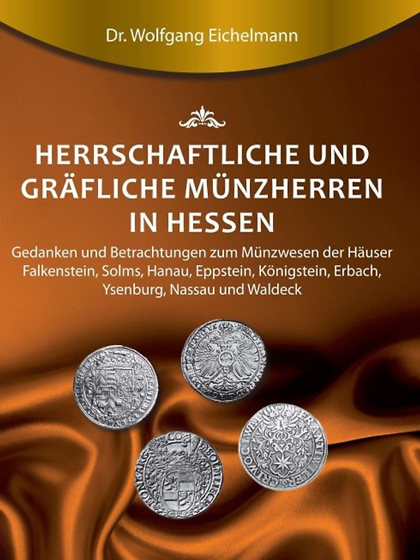 Herrschaftliche und gräfliche Münzherren in Hessen