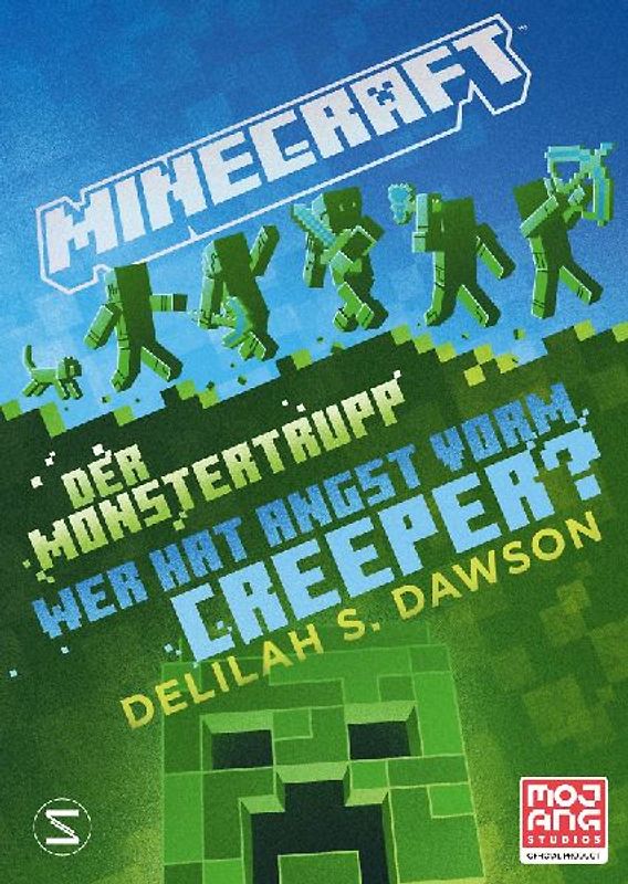 Minecraft - Der Monstertrupp: Wer hat Angst vorm Creeper?
