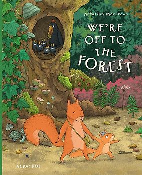 We're Off to the Forest