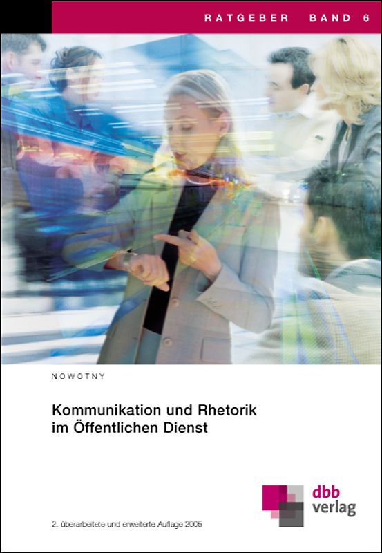 Kommunikation und Rhetorik im Öffentlichen Dienst