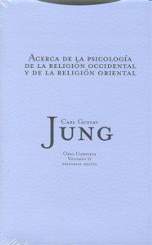 Acerca de la psicología de la religión occidental y de la religión oriental