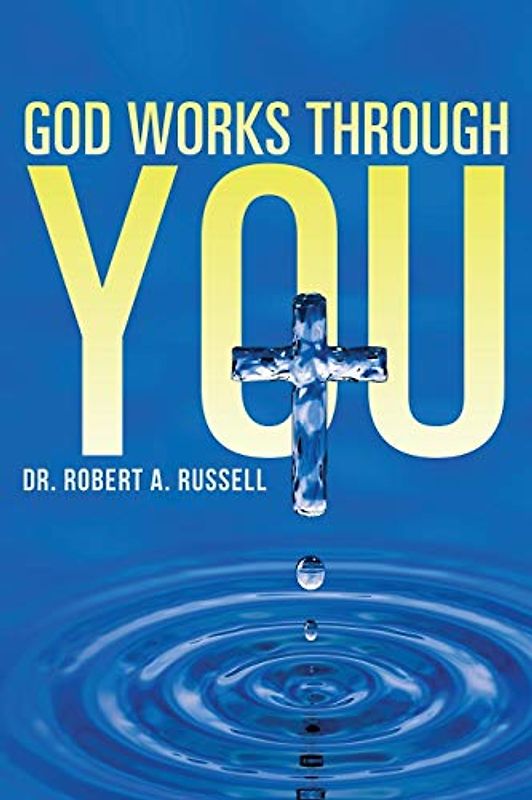 GOD Works Through YOU (Priscilla Trilogy, Band 2)