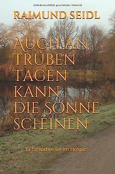 Auch an trüben Tagen kann die Sonne scheinen: Er besuchte sie im Hospiz - 50 Jahre hatten sie sich nicht gesehen