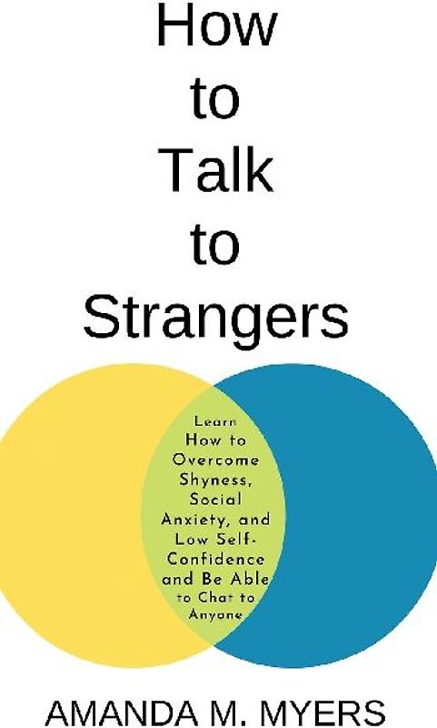 How to Talk to Strangers