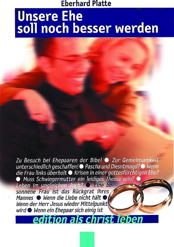 Unsere Ehe soll noch besser werden