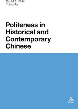 Politeness in Historical and Contemporary Chinese