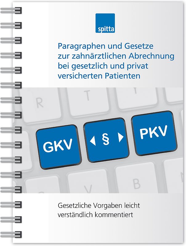Paragraphen und Gesetze zur zahnärztlichen Abrechnung bei gesetzlich und privat versicherten Patienten