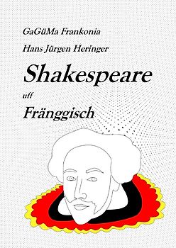 Shakespeare in deutschen Dialekten / Shakespeare uff Fränggisch
