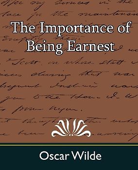The Importance of Being Earnest