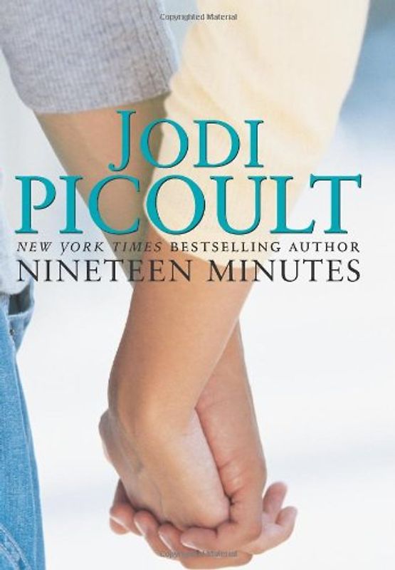 Nineteen Minutes: A novel - Picoult, Jodi
