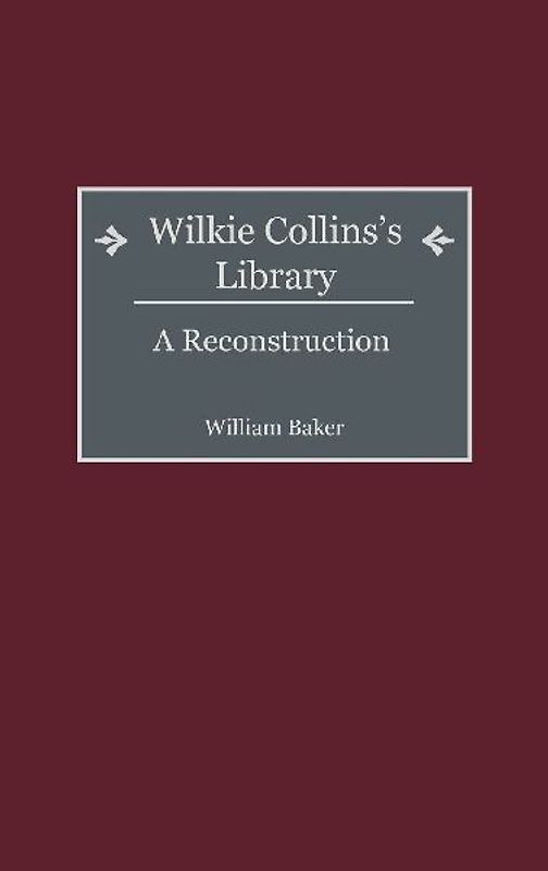 Wilkie Collins's Library