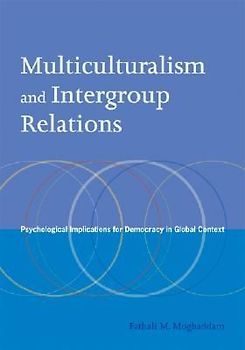 Multiculturalism and Intergroup Relations