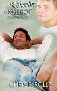 Robertos Angebot - Rolls, Chris P.