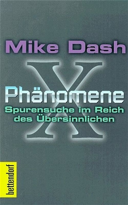 X-Phänomene. Spurensuche im Reich des Übersinnlichen