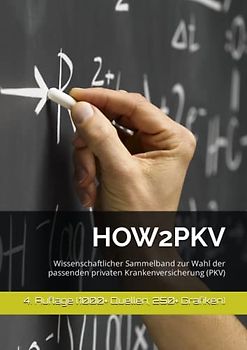 HOW2PKV: Wissenschaftlicher Sammelband zur Wahl der privaten Krankenversicherung PKV