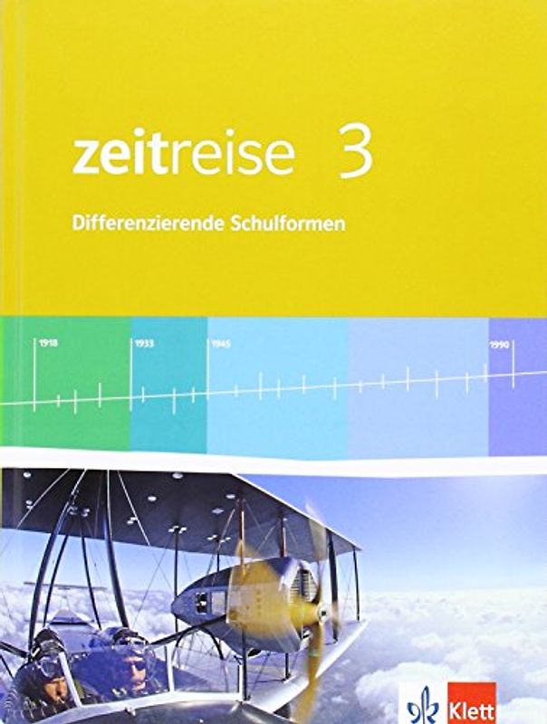 Zeitreise 3. Differenzierende Ausgabe Nordrhein-Westfalen Gesamtschule